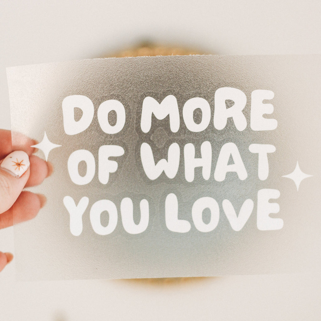 Do More of What You Love Mirror Decal