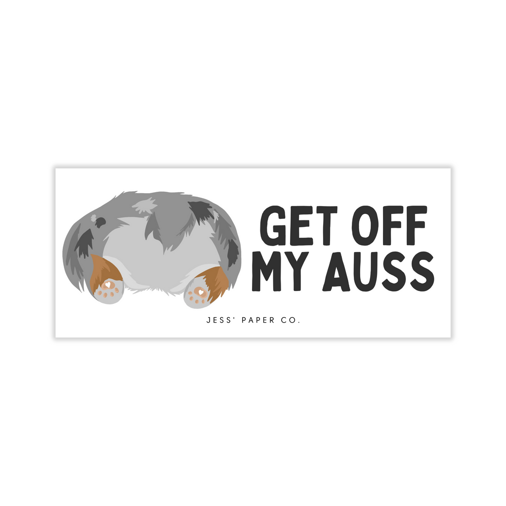 Get off my Auss Bumper Sticker