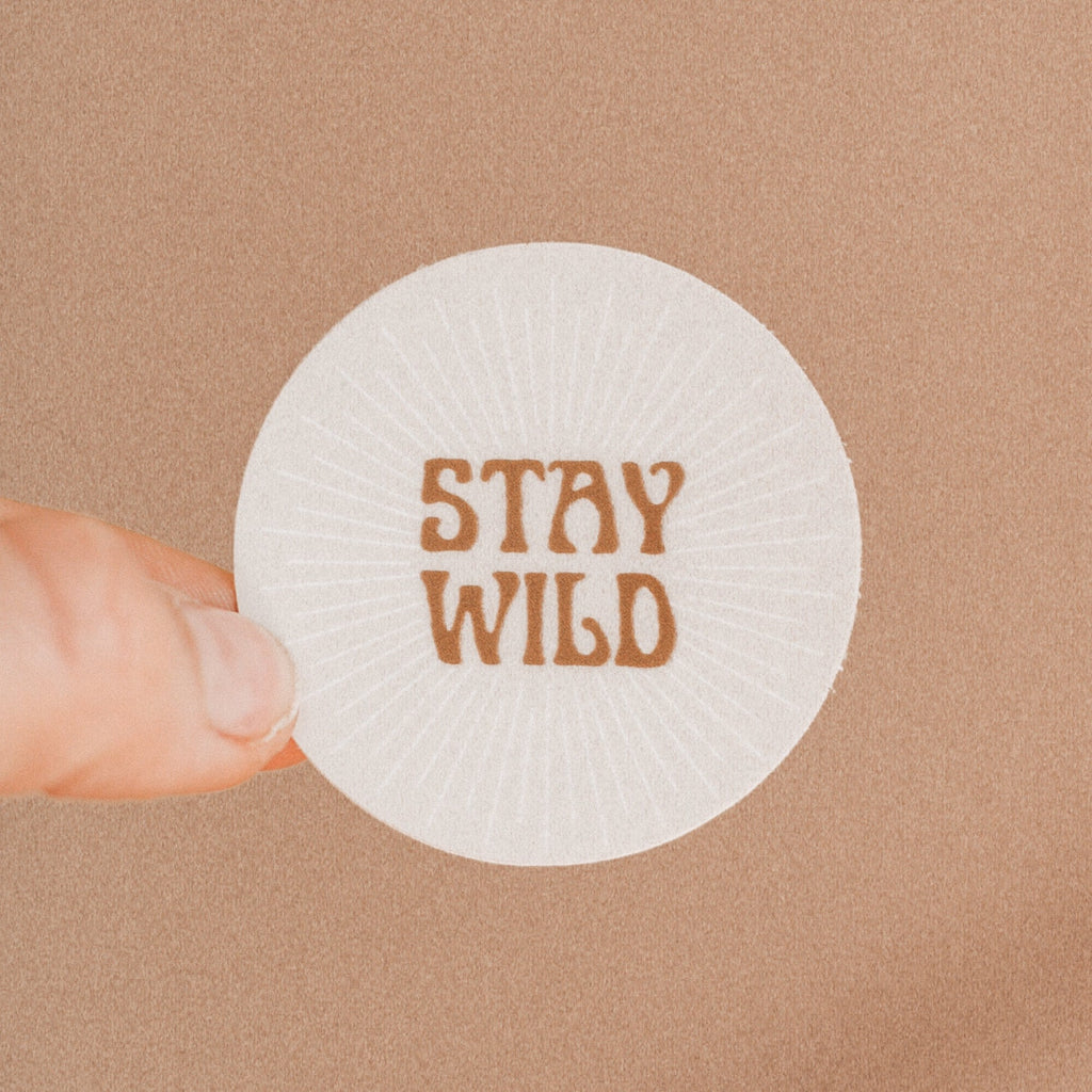 Stay Wild Circle Sticker