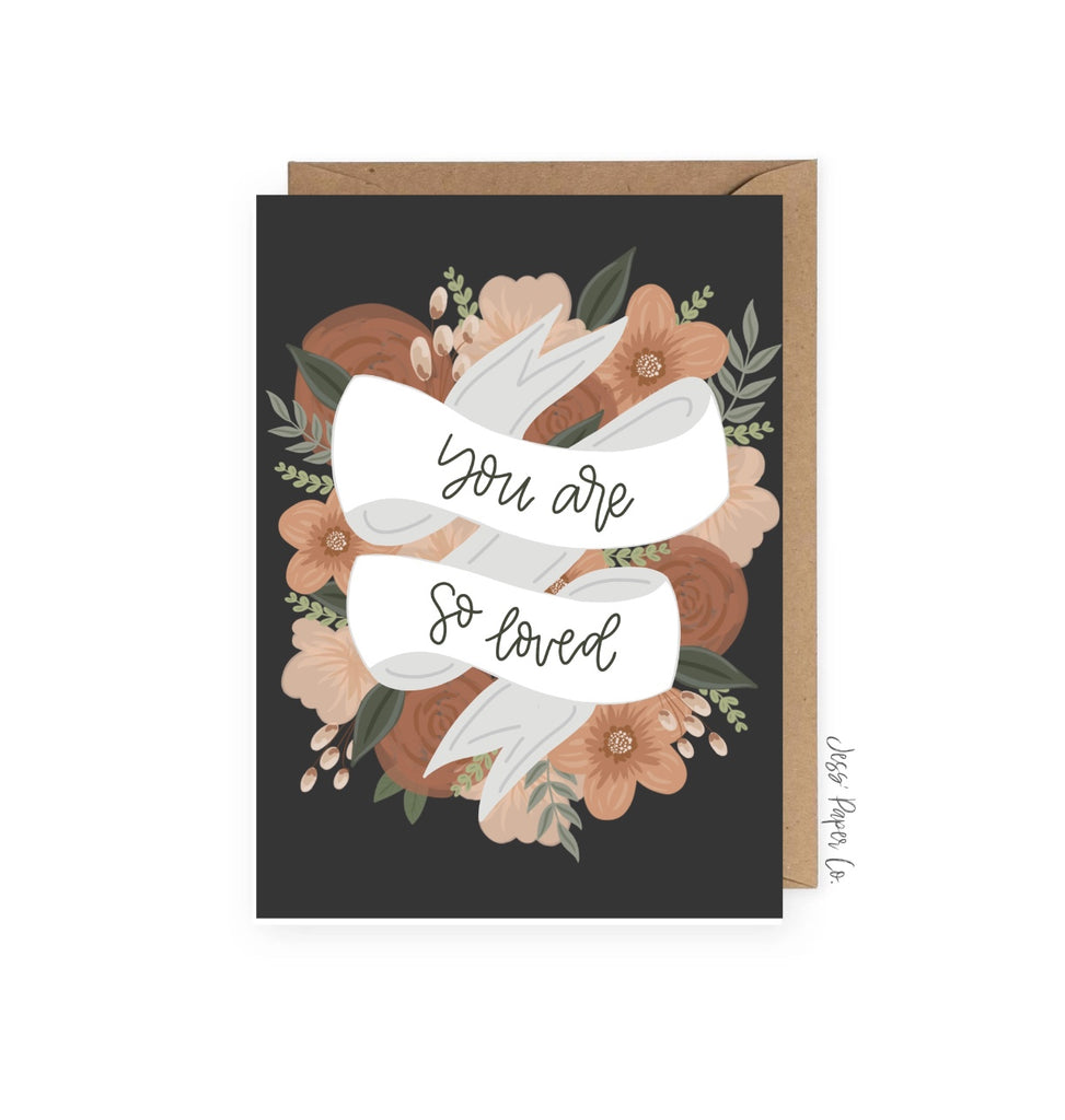 "You are So Loved" Black Floral Card