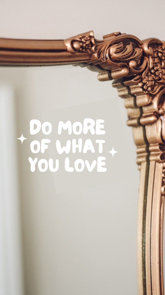 Do More of What You Love Mirror Decal